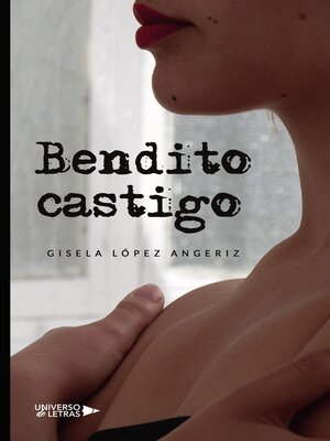 cover image of Bendito castigo